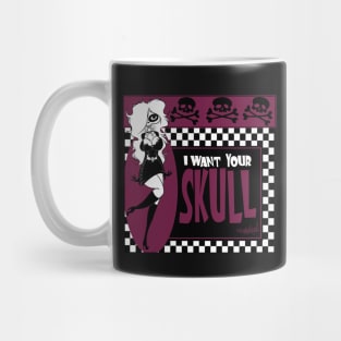 I Want Your Skull Mug